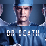 Dr.Death estreia no canal USA - SKY TV